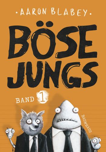 Böse Jungs, Band 1